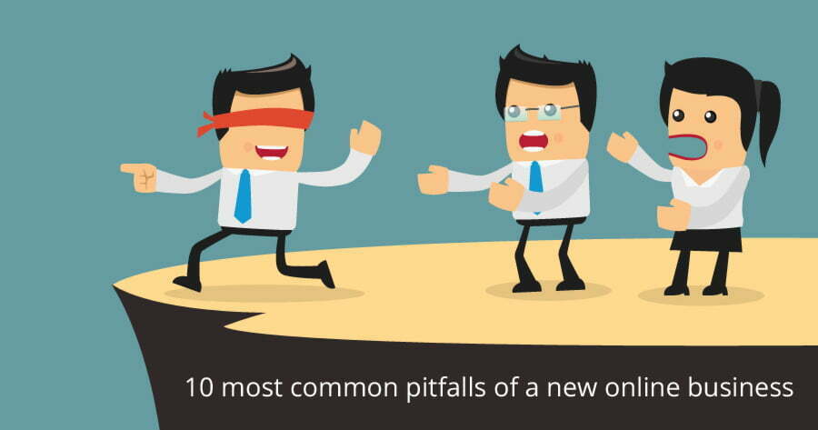 10 most common pitfalls of a new online business