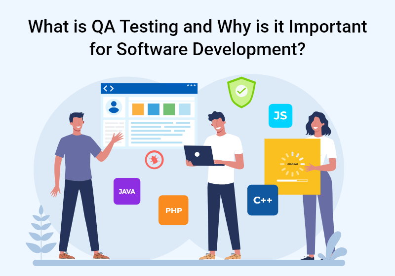 What is QA Testing