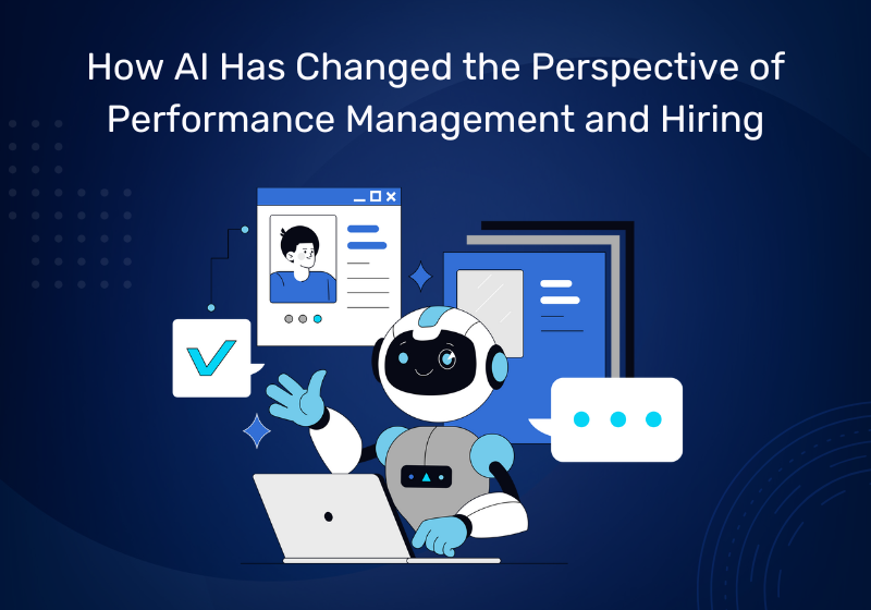 How AI Has Changed the Perspective of Performance Management and Hiring (2)